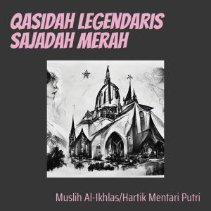 Hartik Mentari Putri的專輯Qasidah Legendaris Sajadah Merah