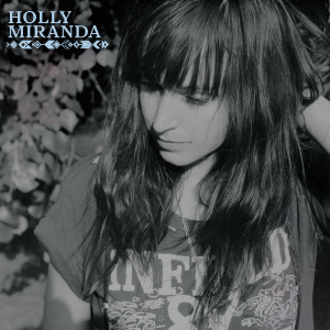 ดาวน์โหลดและฟังเพลง Everlasting พร้อมเนื้อเพลงจาก Holly Miranda