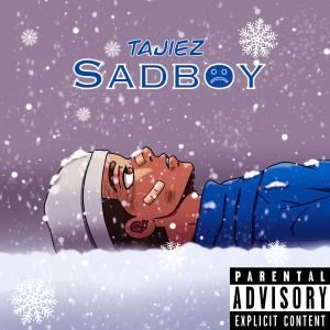 Album Sadboy :( (Explicit) oleh Tajiez