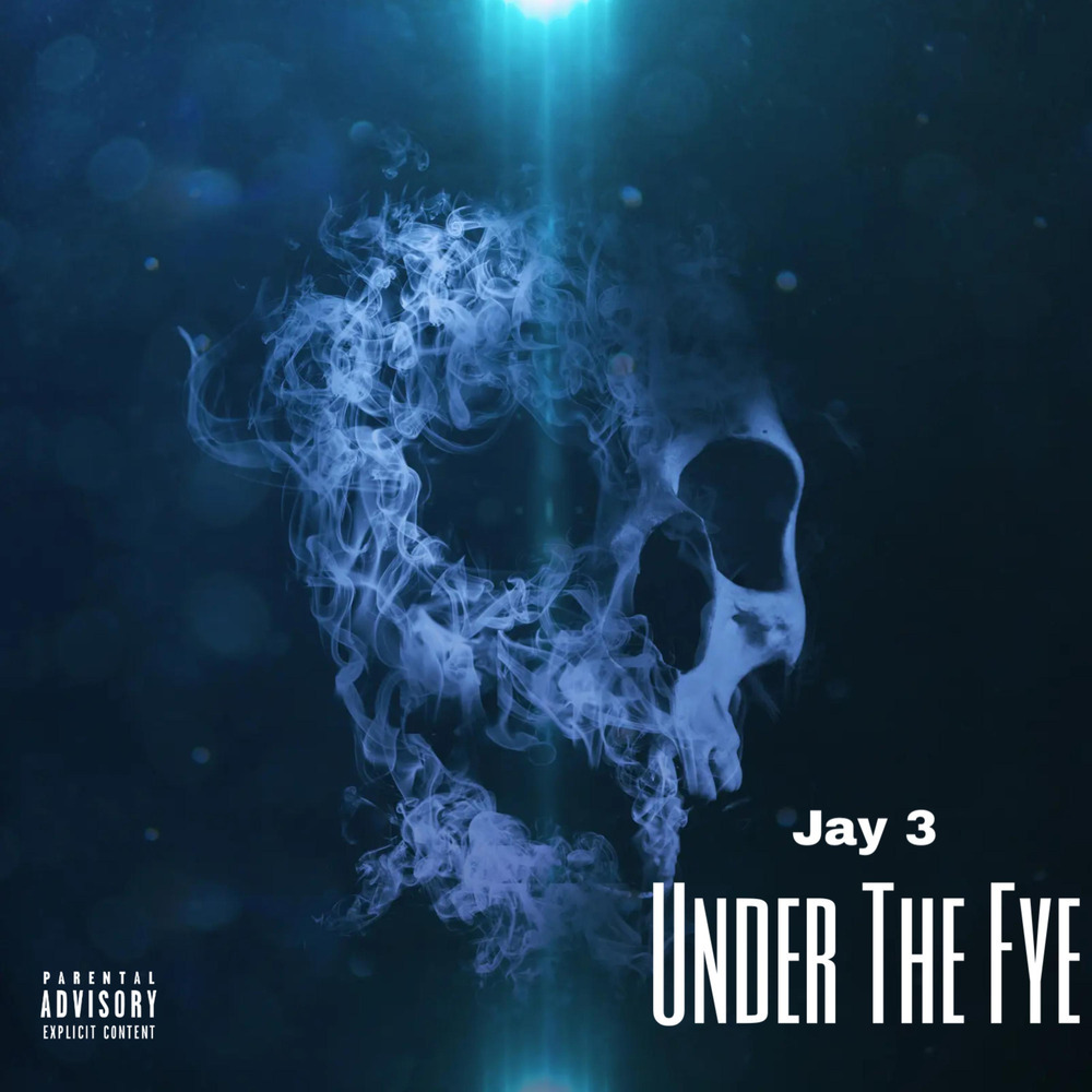 Under The Fye (Explicit)