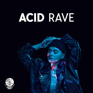 Acid Rave (Berlin Techno, Hard Acid House)