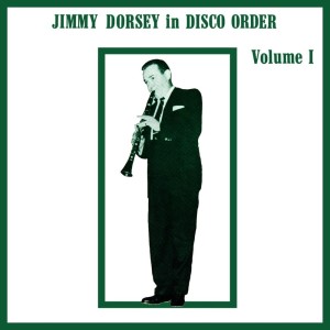 Jimmy Dorsey, Vol. 1