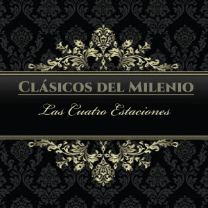Album Clásicos del Milenio, Las Cuatro Estaciones from Alexander Pervomaisky
