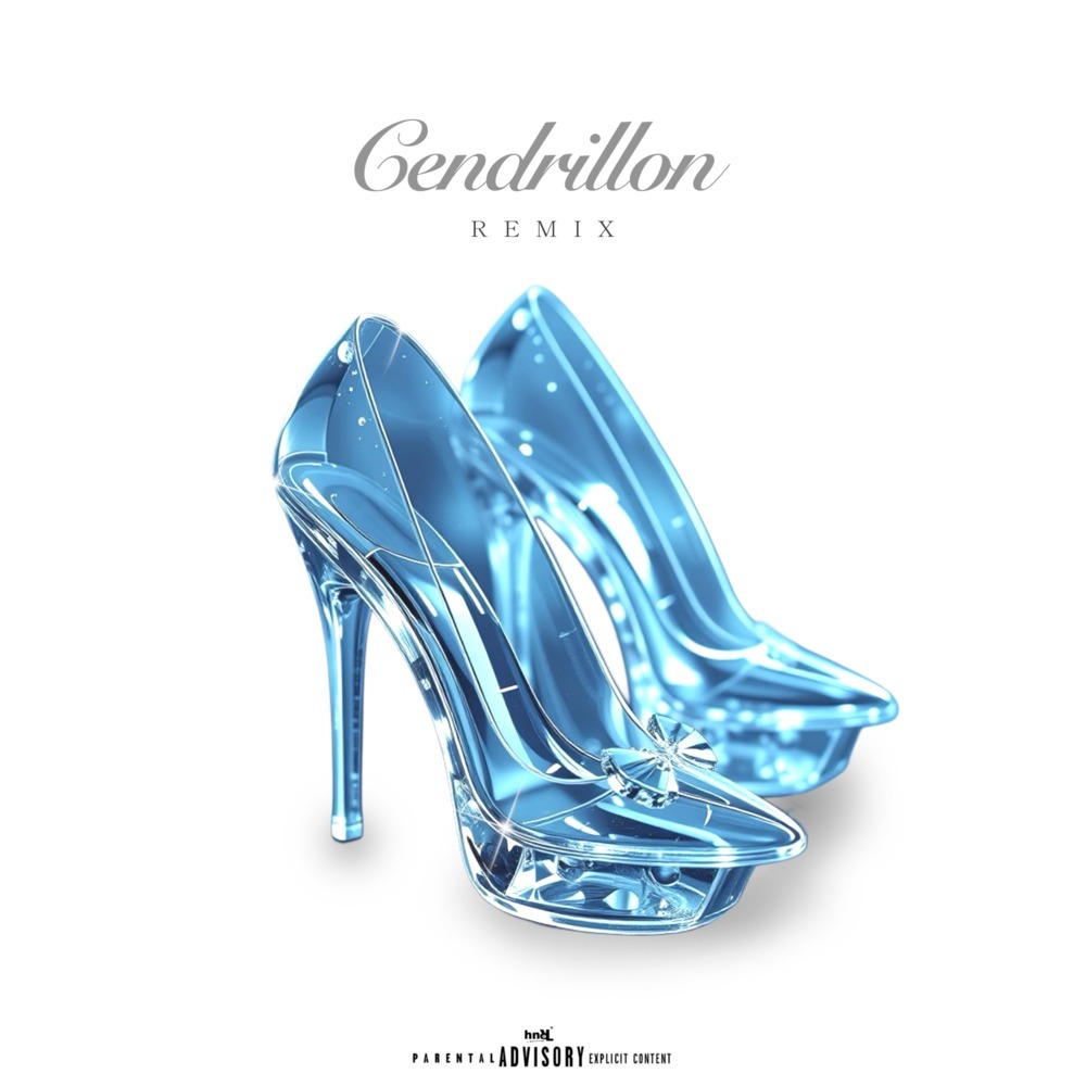Cendrillon (REMIX|Explicit)