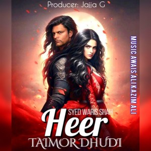 ดาวน์โหลดและฟังเพลง Heer Waris Shah พร้อมเนื้อเพลงจาก Taimor Dhudi