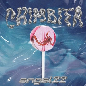 Angel22的專輯Chimbita