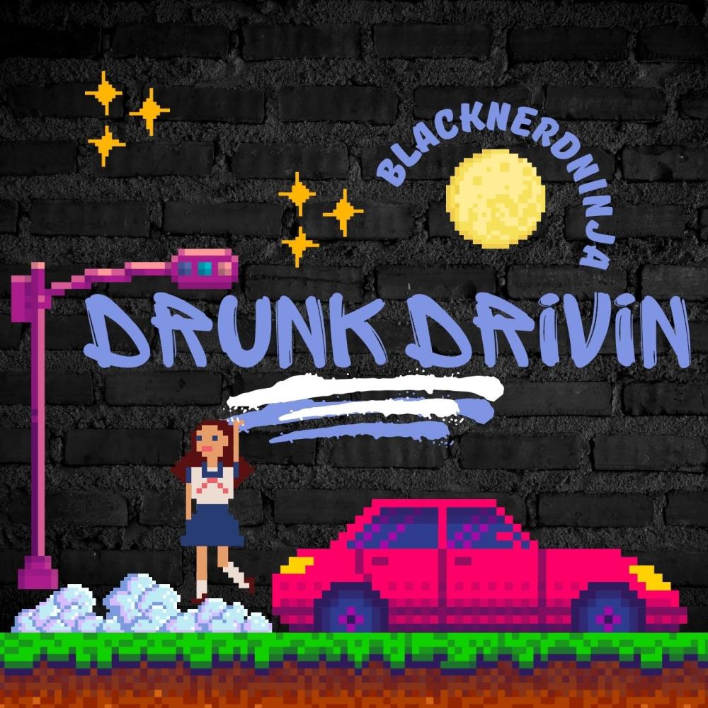 Drunk Drivin