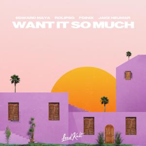 Listen to Want It So Much song with lyrics from Edward Maya