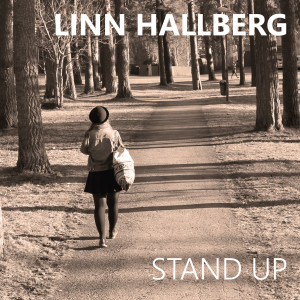 ดาวน์โหลดและฟังเพลง Stand Up พร้อมเนื้อเพลงจาก Linn Hallberg