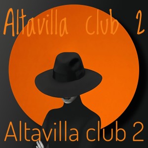 Album Altavilla club 2 (Explicit) from 