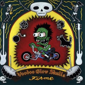 Album Firme from Voodoo Glow Skulls