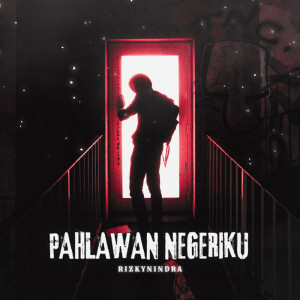 Album Pahlawan Negeriku from Rizkynindra