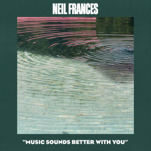 ดาวน์โหลดและฟังเพลง Music Sounds Better with You พร้อมเนื้อเพลงจาก NEIL FRANCES