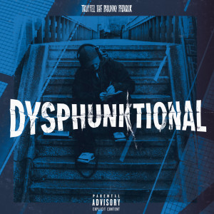 Album Phunky (Explicit) from Truffel the Phunky Phaqir