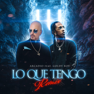 Album Lo que Tengo (Remix) from Arcadio