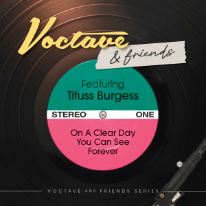 收听Voctave的On a Clear Day You Can See Forever歌词歌曲