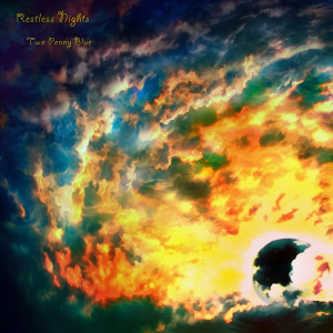 Listen to Restless Nights song with lyrics from Two Penny Blue