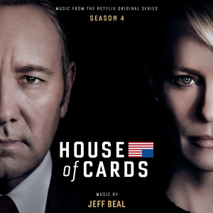 อัลบัม House Of Cards: Season 4 ศิลปิน Jeff Beal