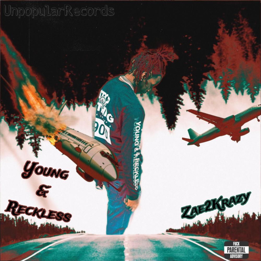 Young & Reckless (Explicit)