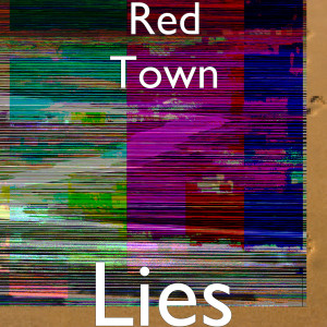 Album Lies from Red Town