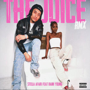 收聽Stella Afari的The Juice (feat. Rahh Young) (Remix|Explicit)歌詞歌曲
