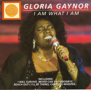 收聽Gloria Gaynor的I Am What I Am歌詞歌曲