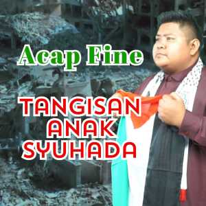 Album Tangisan Anak Syuhada oleh Acap Fine
