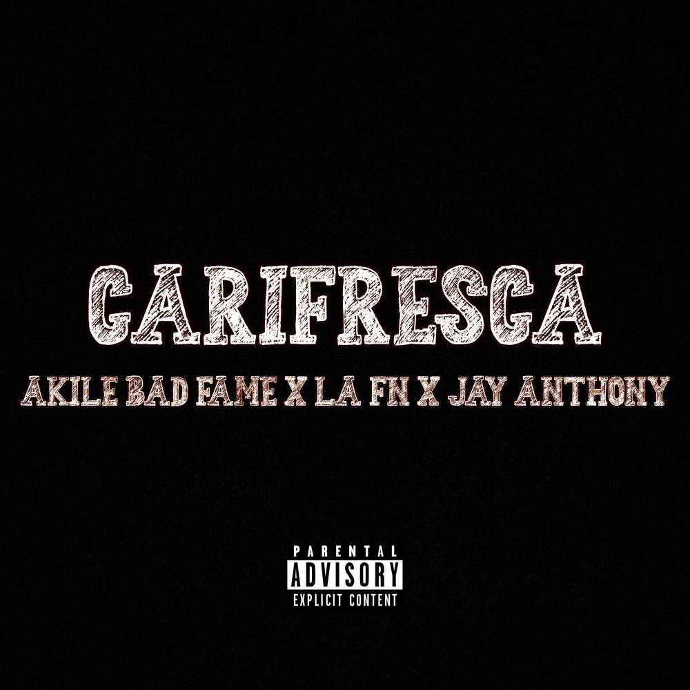 Carifresca (feat. La FN & Jay Anthony) (Explicit)