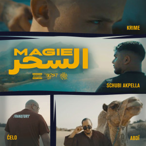 อัลบัม Magie (Explicit) ศิลปิน Celo & Abdi