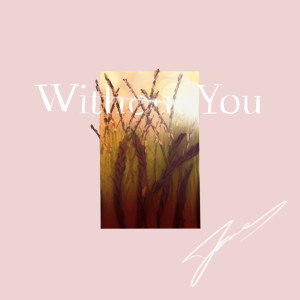收聽Trivon的Without You歌詞歌曲