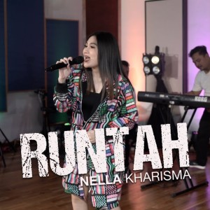 Listen to Runtah song with lyrics from Nella Kharisma