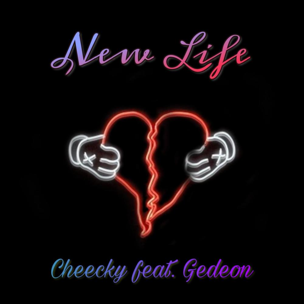 New Life(feat. Gedeon) (Explicit)