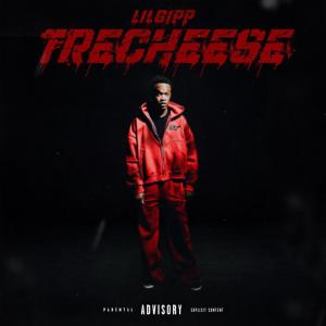 Lil Gipp的專輯TreCheese (Explicit)