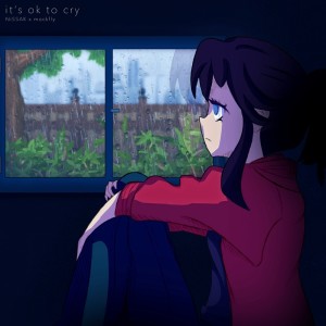收听NiSSAK的it's ok to cry歌词歌曲