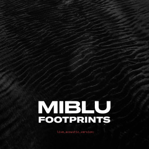 Album Footprints (Live Acoustic Version) from MIBLU