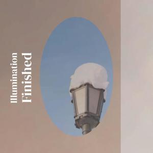 Listen to Illumination Finished song with lyrics from Marto Ltee