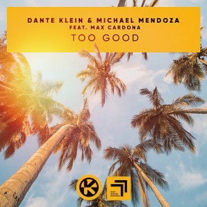 อัลบัม Too Good ศิลปิน Dante Klein
