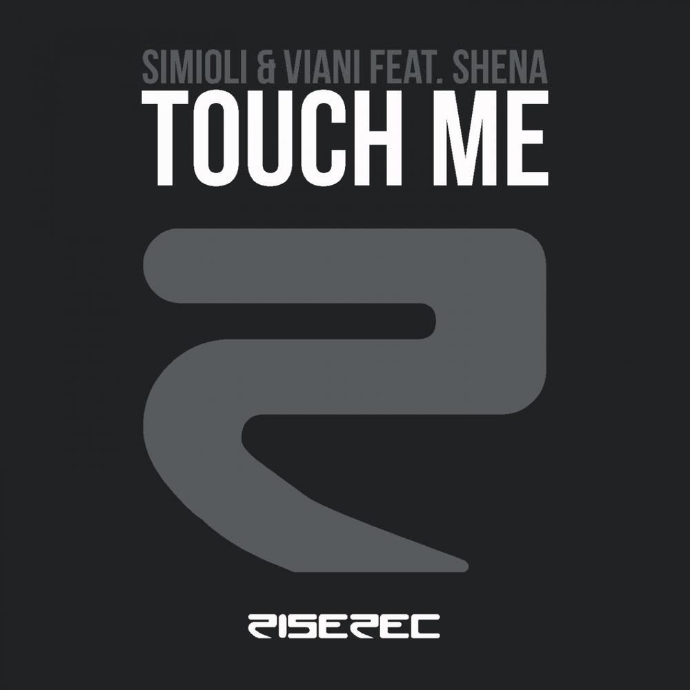 Touch Me (Blu Planet Remix)