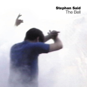 收聽Stephan Said的The Bell歌詞歌曲