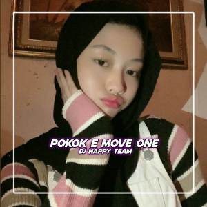Album DJ Opo Meneh Baleni - Pokok E Move One oleh Dj Happy Rmx