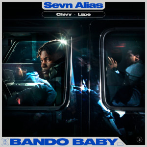 收聽Sevn Alias的Bando Baby (Explicit)歌詞歌曲
