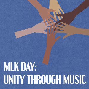 Album MLK Day: Unity Through Music from 