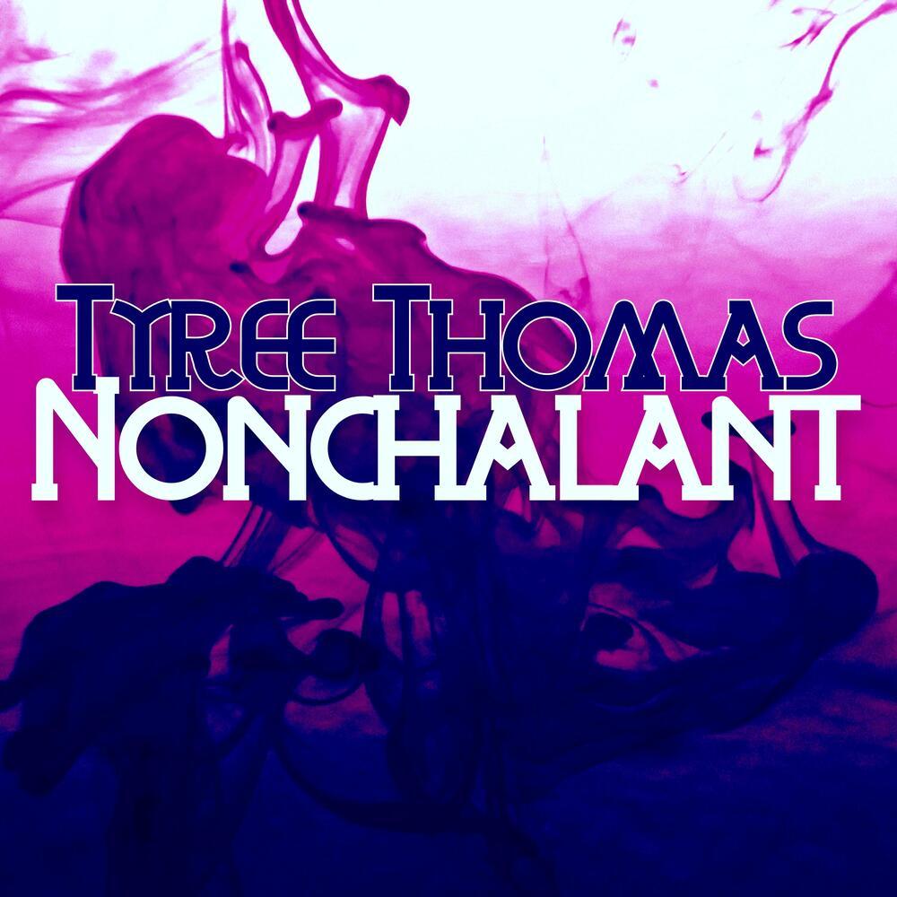 Nonchalant (Explicit)