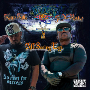 Listen to All Seeing Eye (Explicit) song with lyrics from kaspa killa