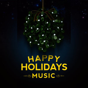 Happy Holidays Music