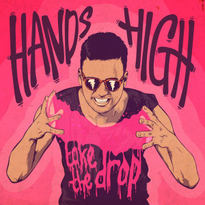 Album Take the Drop from Hands High