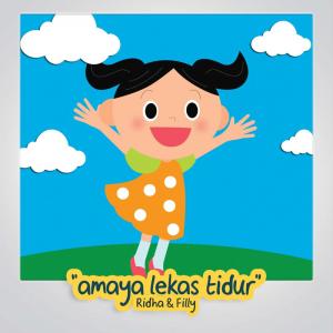 Dengarkan lagu Amaya Lekas Tidur nyanyian Ridha dengan lirik