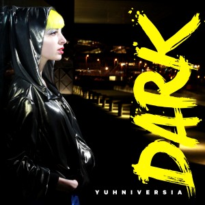 Yuhniversia的專輯Dark