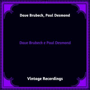 Paul desmond的專輯Dave Brubeck & Paul Desmond (Hq remastered 2023)