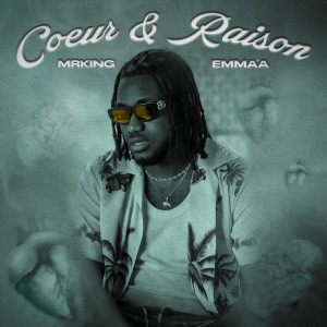 Album Coeur & Raison oleh Emma'a